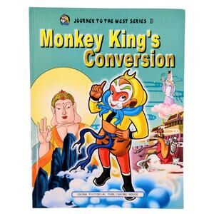 Monkey King's Conversion Wu Journey to West 2005 1st Ed China Pictorial PB